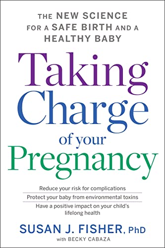 Fisher Susan J. Fish - Taking Charge of Your Pregnancy : The New Scien image 1