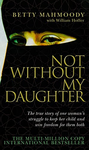 Betty Mahmoody - Not Without My Daughter - Paperback image 1