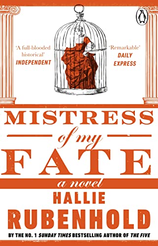 Hallie Rubenhold - Mistress of My Fate : By the award-winning and Sund image 1