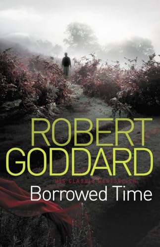 Robert Goddard - Borrowed Time - Paperback image 1
