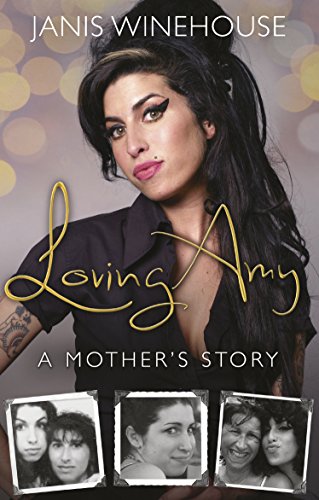 Janis Winehouse - Loving Amy : A Mother's Story - Paperback image 1