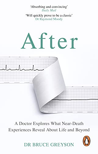 MD Dr.Bruce Greyson - After : A Doctor Explores What Near-Death Experi image 1