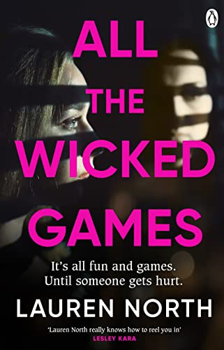 Lauren North - All the Wicked Games : A tense and addictive thriller a image 1