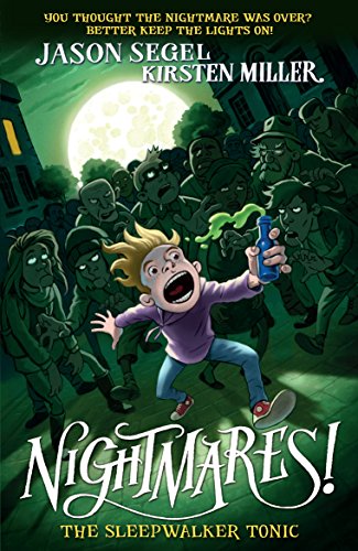 Kirsten Miller - Nightmares! The Sleepwalker Tonic - Paperback image 1
