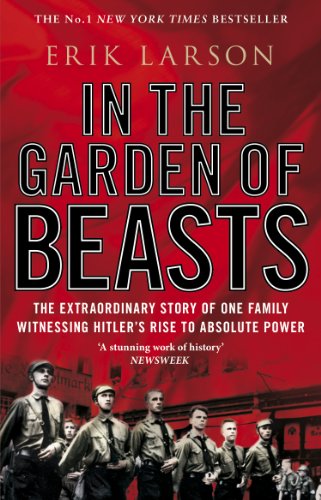 Erik Larson - In The Garden of Beasts : Love and terror in Hitler' image 1
