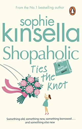 Sophie Kinsella - Shopaholic Ties The Knot : (Shopaholic Book 3) - Pap image 1