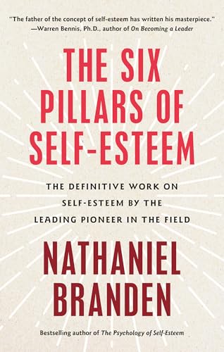 Nathaniel Ph.D. Bran - Six Pillars Of Self-Esteem - Paperback image 1