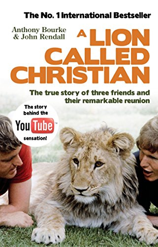 John Rendall - A Lion Called Christian - Paperback image 1