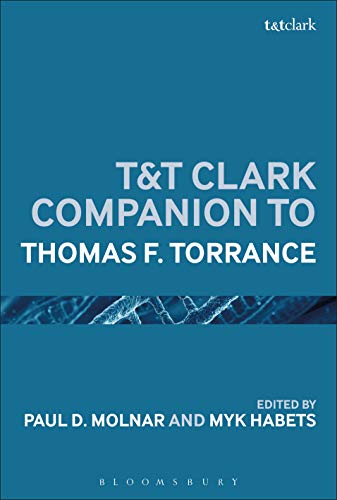 T&T Clark Handbook of Thomas F. Torrance