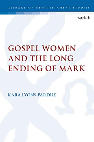 Gospel Women and the Long Ending of Mark