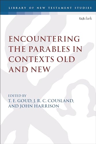 Encountering the Parables in Contexts Old and New