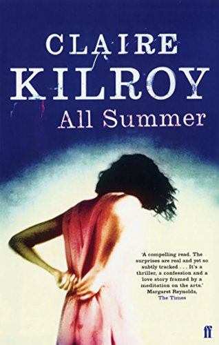 Claire Kilroy - All Summer - Paperback image 1