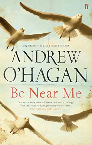 Andrew O'Hagan - Be Near Me - Paperback image 1