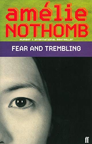 Amelie Nothomb - Fear and Trembling - Paperback