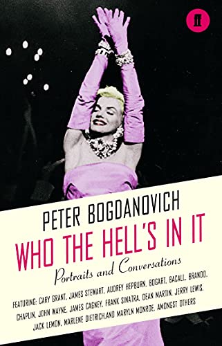 Peter Bogdanovich - Who the Hell's In It? : Conversations with Leg image 1