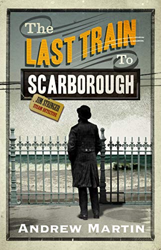 Andrew Martin - Last Train to Scarborough - Paperback image 1