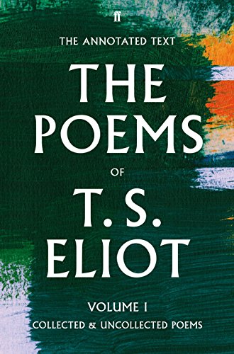 T.S. Eliot - Poems of T. S. Eliot Volume I : Collected and Uncollected image 1