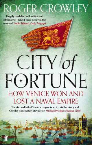 Roger Crowley - City of Fortune : How Venice Won and Lost a Naval Empi image 1