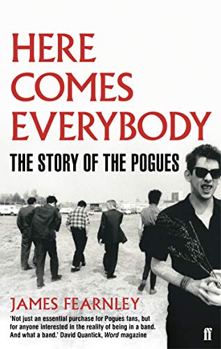 James Fearnley - Here Comes Everybody : The Story of the Pogues - Pape image 1
