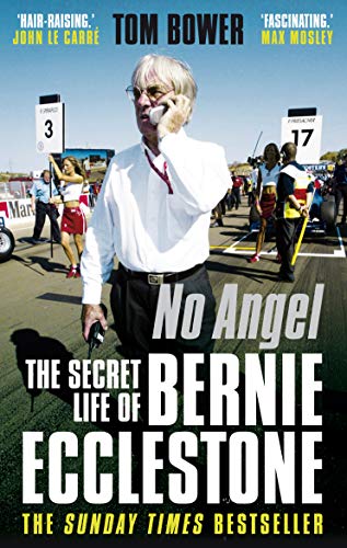 Tom Bower - No Angel : The Secret Life of Bernie Ecclestone - Paperbac image 1
