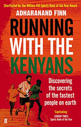 Adharanand Finn - Running with the Kenyans : Discovering the secrets o image 1