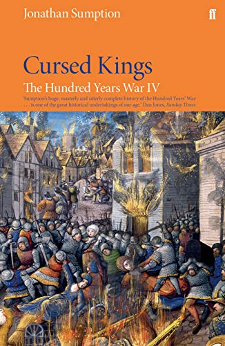 Jonathan Sumption - Hundred Years War Vol 4 : Cursed Kings - Paperback image 1