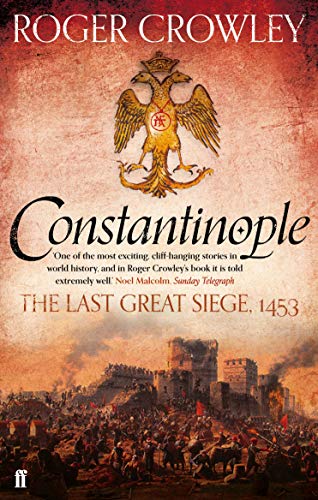 Roger Crowley - Constantinople : The Last Great Siege, 1453 - Paperbac image 1