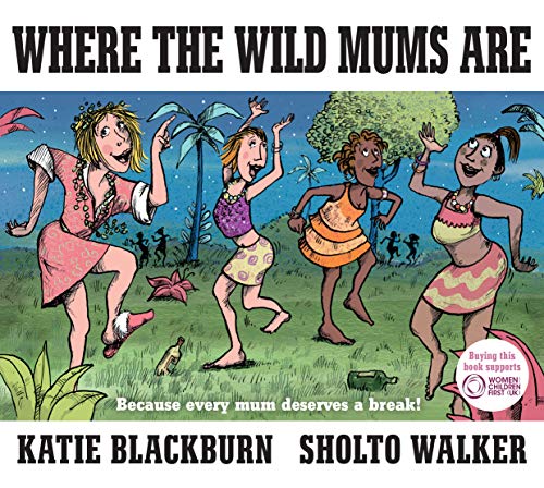 Katie Blackburn - Where the Wild Mums Are - Hardback image 1