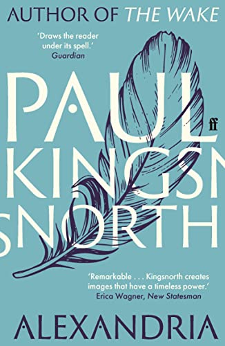 Paul Kingsnorth - Alexandria - Paperback image 1