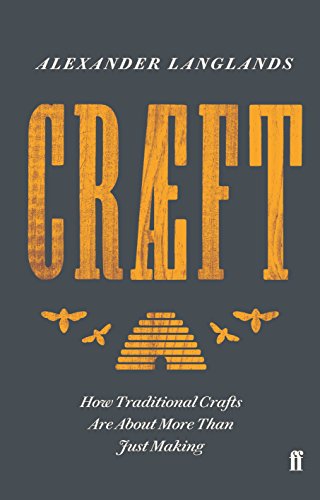 Alexander Langlands - Craeft : How Traditional Crafts Are about More t image 1