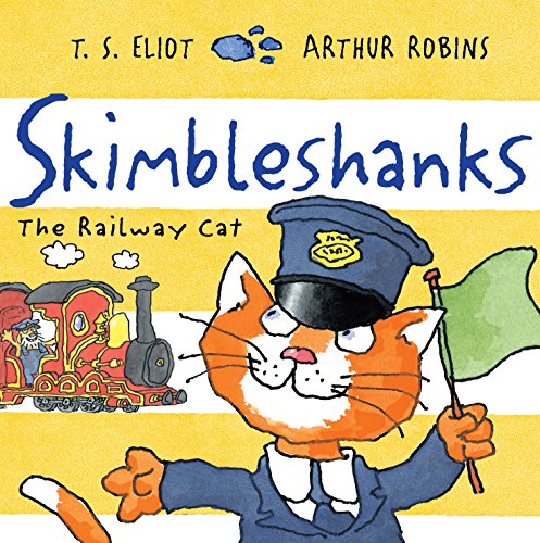 T.S. Eliot - Skimbleshanks : The Railway Cat - Paperback image 1