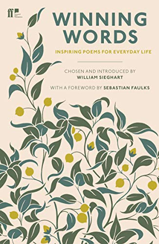 William Sieghart - Winning Words : Inspiring Poems for Everyday Life - image 1