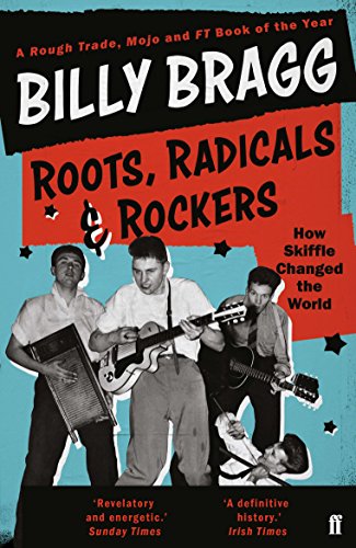 Billy Bragg - Roots, Radicals and Rockers : How Skiffle Changed the Wo image 1