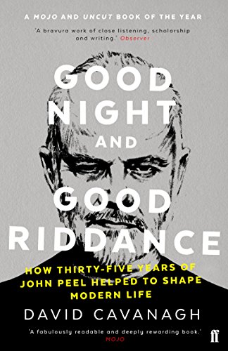 David Cavanagh - Good Night and Good Riddance : How Thirty-Five Years image 1