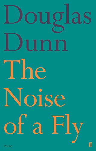 Douglas Dunn - Noise of a Fly - Paperback image 1