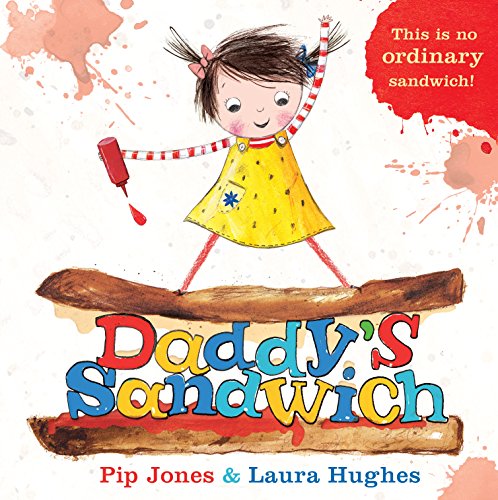 Pip Jones - Daddy's Sandwich - Hardback image 1