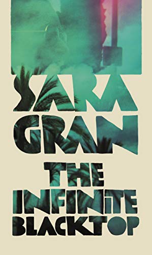 Sara Gran - Infinite Blacktop : A Claire DeWitt Novel - Hardback image 1