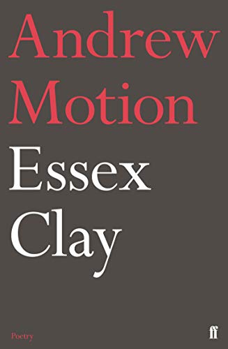 Sir Andrew Motion - Essex Clay - Paperback image 1