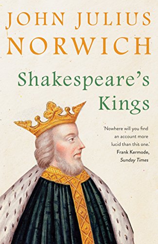John Julius Norwich - Shakespeare's Kings - Paperback image 1