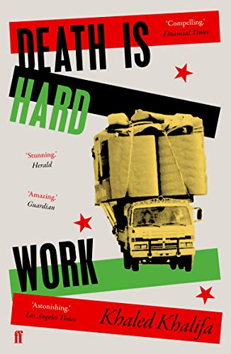 Khaled Khalifa - Death Is Hard Work - Paperback image 1