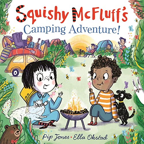 Pip Jones - Squishy McFluff's Camping Adventure! - Paperback image 1