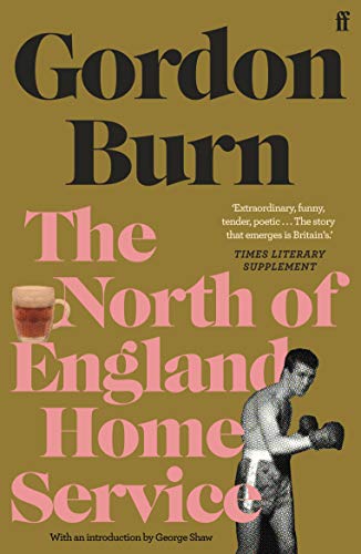 Gordon Burn - North of England Home Service - Paperback image 1