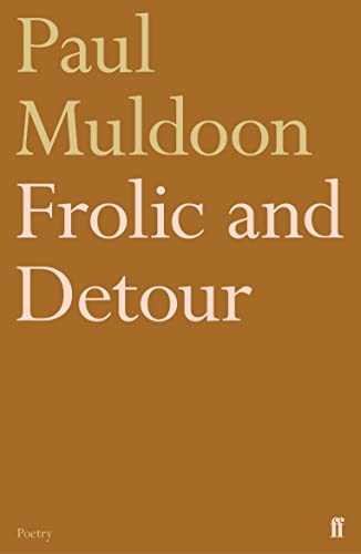 Paul Muldoon - Frolic and Detour - Paperback image 1