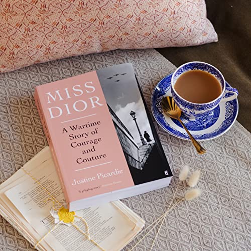 Justine Picardie - Miss Dior : A Wartime Story of Courage and Couture image 4