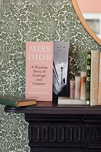 Justine Picardie - Miss Dior : A Wartime Story of Courage and Couture image 5