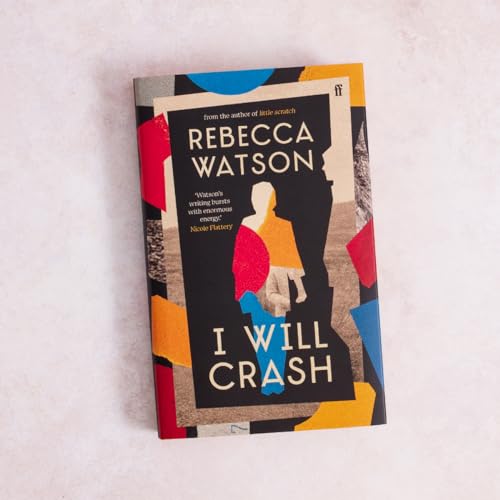 Rebecca Watson - I Will Crash : 'Profoundly moving, funny, and bea image 3