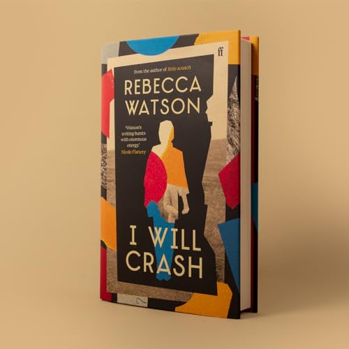 Rebecca Watson - I Will Crash : 'Profoundly moving, funny, and bea image 4