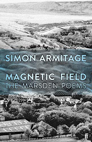 Simon Armitage - Magnetic Field : The Marsden Poems - Paperback image 1