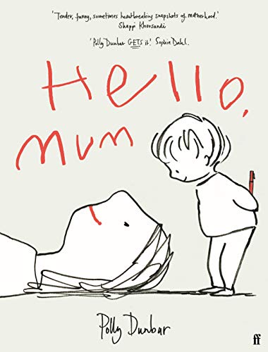 Polly Dunbar - Hello, Mum - Hardback image 1