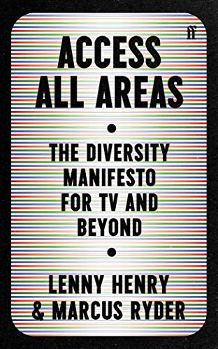 Lenny Henry - Access All Areas : The Diversity Manifesto for TV and Be image 1